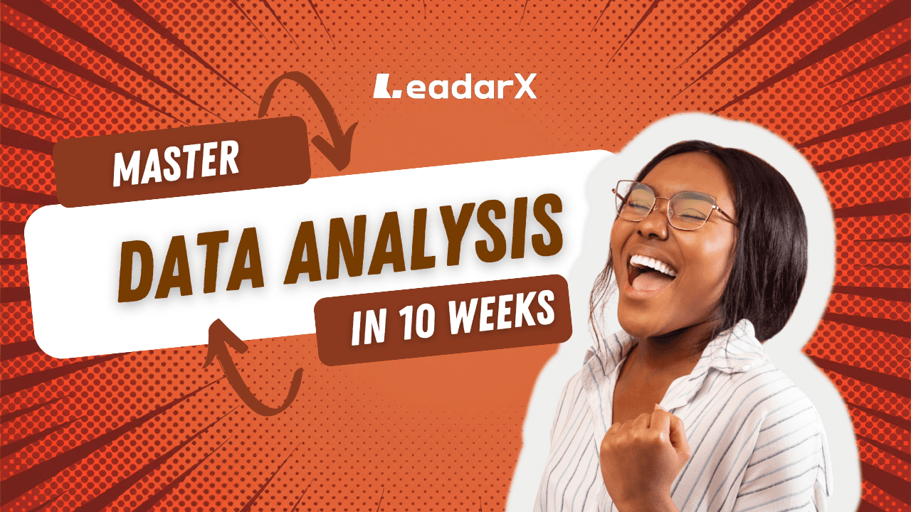 Master Data in 10 Weeks: Enroll in Our Real-Time, Self-Paced, or One-on-One Data Analysis Course